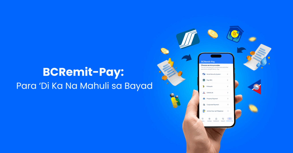 BCRemit-Pay: Para 'Di Ka Na Mahuli sa Bayad